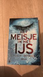 Robert Bryndza - Het meisje in het ijs, Boeken, Ophalen of Verzenden, Robert Bryndza