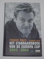 Het standaardboek van de Europacup 2003 - 2004, Comme neuf, Envoi, Frank Raes, Sport de ballon