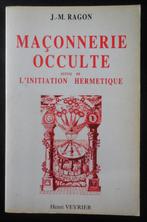 Maçonnerie Occulte - J.M. Ragon - 1988, Boeken, Ophalen of Verzenden