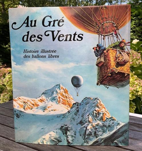 Au gré des vents - histoires illustrées des ballons libres, Collections, Aviation, Comme neuf, Livre ou Revue, Enlèvement ou Envoi