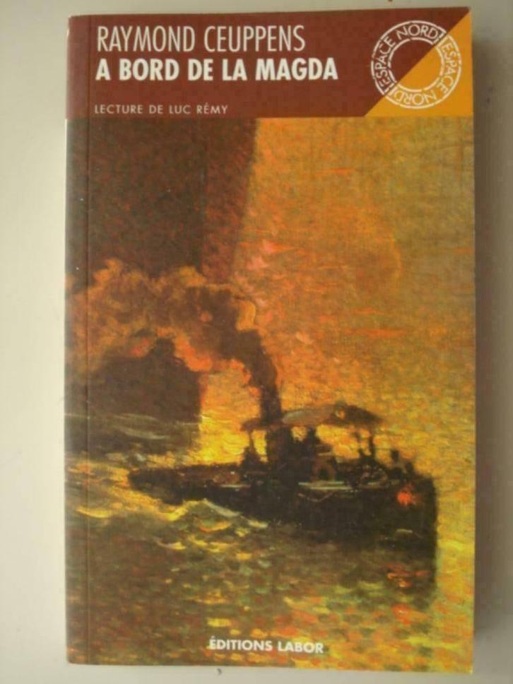 7. Raymond Ceuppens A bord de La Magda Espace Nord 125 Labor, Livres, Romans, Comme neuf, Belgique, Envoi