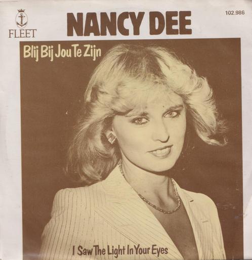 Nancy Dee – Blij bij jou te zijn / I saw the light in your e, Cd's en Dvd's, Vinyl Singles, Gebruikt, Single, Pop, 7 inch, Ophalen of Verzenden