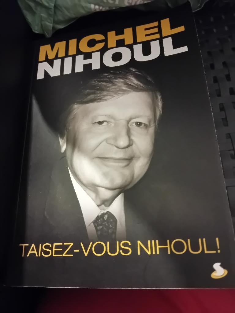 Livre taisez vous nihoul, Livres, Biographies, Enlèvement ou Envoi, Michel nihoul