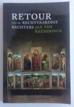 Jan van Raemdonck - Retour van de rechtvaardige rechters, Ophalen of Verzenden, Zo goed als nieuw, Jan van Raemdonck
