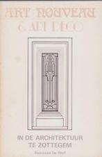 Art Nouveau & Art Deco in de architektuur in Zottegem, Boeken, Kunst en Cultuur | Architectuur, Gelezen, Ophalen of Verzenden