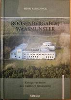 Roosenbergabdij Waasmunster: getuige van trouw aan traditie, Enlèvement ou Envoi, Raemdonck Henri, Comme neuf, Autres sujets/thèmes