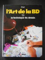 l'Art de la BD - T2 - la technique du dessin - Duc - Glénat, Ophalen of Verzenden, Zo goed als nieuw