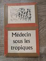 Médecine sous les tropiques - Pierre Fourré, Livres, Conseil, Aide & Formation, Utilisé, Enlèvement ou Envoi