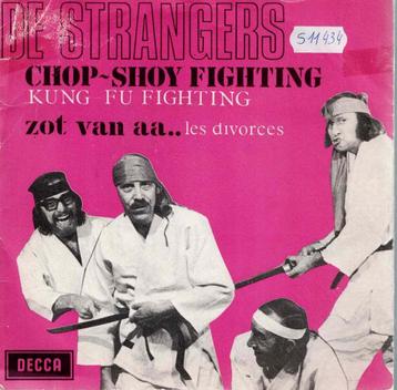 Vinyl, 7"   -   The Strangers* – Chop-Shoy Fighting / Zot .. beschikbaar voor biedingen