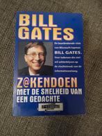 Bill Gates - Z@kendoen met de snelheid van een gedachte, Ophalen of Verzenden, Gelezen