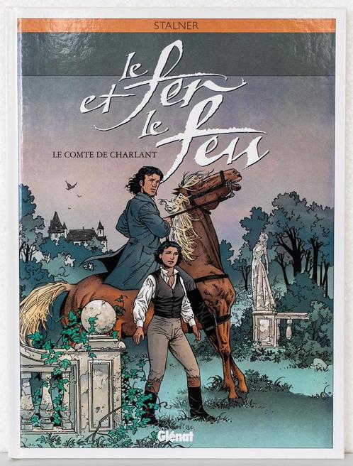 Le fer et le Feu - Tome 3 (Stalner), Boeken, Stripverhalen, Zo goed als nieuw, Eén stripboek, Ophalen of Verzenden