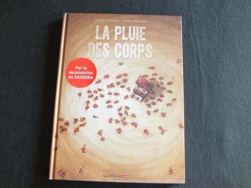 LA PLUIE DES CORPS  (1 ALBUM EO)   Editions SANDAWE, Livres, BD, Comme neuf, Une BD, Enlèvement ou Envoi