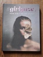 #girlgaze, how girls see the world, Ophalen of Verzenden, Zo goed als nieuw