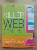 Killer Web Content (Make the Sale, Deliver the Service, Buil, Ophalen of Verzenden, Zo goed als nieuw, Gerry McGovern