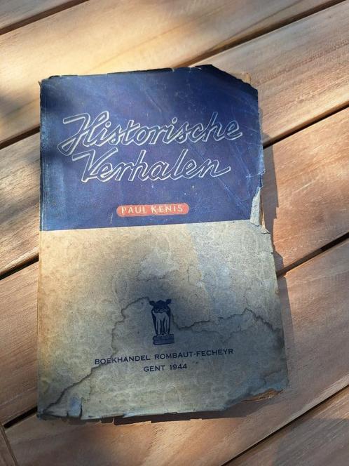 Antiek boek “Historische Verhalen” door Paul Kenis., Antiek en Kunst, Antiek | Boeken en Manuscripten, Ophalen of Verzenden