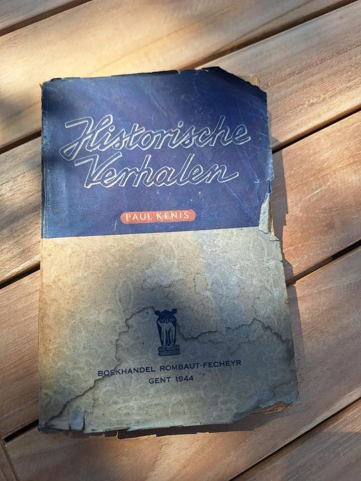 Antiek boek “Historische Verhalen” door Paul Kenis., Antiek en Kunst, Antiek | Boeken en Manuscripten, Ophalen of Verzenden