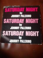 45T Johnny Palermo : Saturday night (Belpop), CD & DVD, Vinyles Singles, Enlèvement ou Envoi
