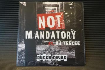 Not mandatory ft. dj teecee – gutta cavat vinyl beschikbaar voor biedingen