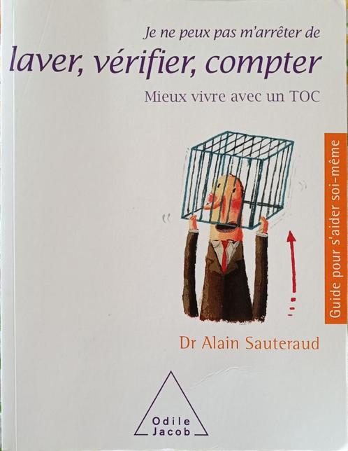 Je ne peux pas m'arrêter de laver, vérifier, compter...T.O.C, Boeken, Psychologie, Gelezen, Klinische psychologie, Ophalen of Verzenden