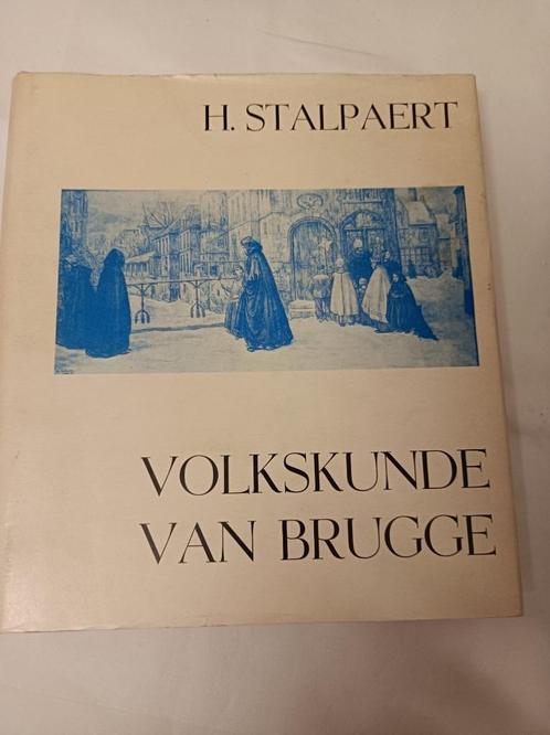 Hervé Stalpaert : volkskunde van Brugge, Livres, Histoire & Politique, Comme neuf, Enlèvement