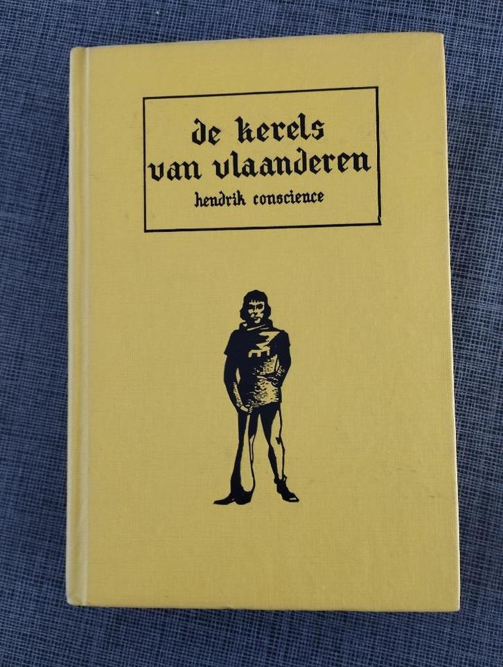 Hendrik Conscience - De kerels van Vlaanderen, Boeken, Literatuur, Gelezen, België, Ophalen of Verzenden