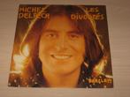 Disque vinyl 45 tours michel delpech les divorces, CD & DVD, Enlèvement ou Envoi, 1960 à 1980, Comme neuf