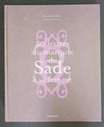 50 lettres du marquis de Sade à sa femme : Guilbert et Leroy, Boeken, Literatuur, Guilbert et Leroy, Gelezen, Ophalen of Verzenden