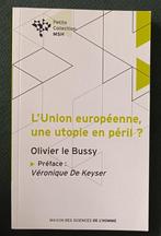 L'Union européenne, une utopie en péril : Olivier le Bussy, Ophalen of Verzenden, Gelezen, Politiek en Staatkunde, Olivier le Bussy