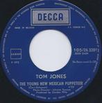 Tom Jones – The Young New Mexican Puppeteer '7, Enlèvement ou Envoi, Single, Utilisé, Pop