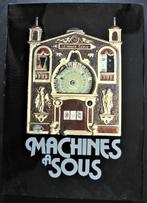 Machines à sous. Collection Jean-Claude Baudot., Antiquités & Art, Enlèvement ou Envoi
