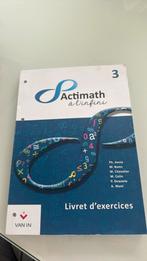 Actimath à l'infini 3 - cahier d’exercices, Livres, Enlèvement ou Envoi, Mathématiques A