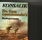 De tien commandos Konsalik 560 blz, Boeken, Ophalen of Verzenden, Zo goed als nieuw