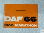 DAF 66 1300 Marathon Betriebsanleitung 1973, Ophalen of Verzenden