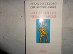 Lelord&André Comment gérer les personnalités difficiles, Enlèvement ou Envoi, Utilisé, François Lelord, Non-fiction