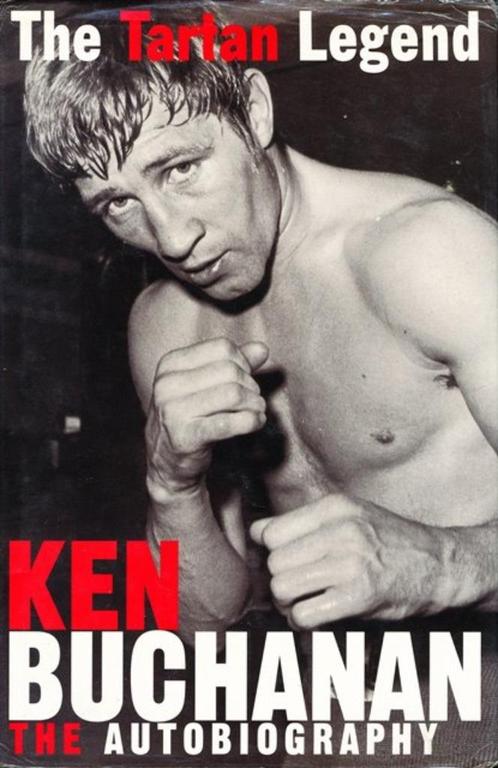 (sp9) Ken Buchanan, The Tartan Legend, Livres, Livres de sport, Utilisé, Enlèvement ou Envoi