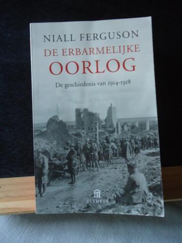 De erbarmelijke oorlog. De geschiedenis van 1914-1918, Boeken, Oorlog en Militair, Ophalen of Verzenden