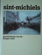 Sint-Michiels. Gesciedenis van de Brugse rand, Livres, Histoire & Politique, Enlèvement ou Envoi