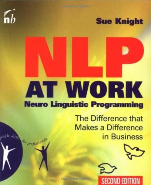 NLP at work - Sue Knight, Boeken, Economie, Management en Marketing, Zo goed als nieuw, Management, Ophalen of Verzenden