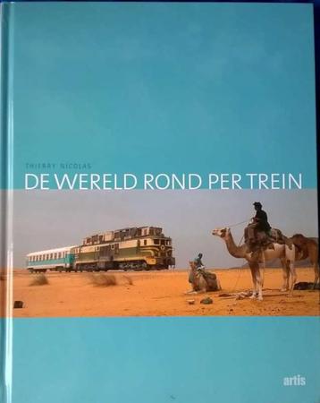 Artis boek - De Wereld Rond Per Trein