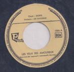 Doris & Les Chiconas – Les yeux des amoureux / Partir - Sing, Cd's en Dvd's, Vinyl Singles, Gebruikt, 7 inch, Single, Ophalen of Verzenden