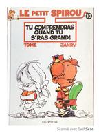 LE PETIT SPIROU, TU COMPRENDRAS QUAND TU S’RAS GRAND, Livres, Comme neuf, Une BD