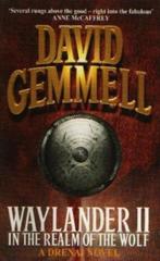 Waylander II In the realm of the wolf, Ophalen of Verzenden, Nieuw, David gemmel