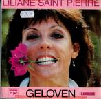Vinyl, 7"   -   Liliane Saint-Pierre – Geloven, Cd's en Dvd's, Vinyl | Overige Vinyl, Ophalen of Verzenden, Overige formaten