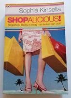Sophie Kinsella - Shopalicious!, Ophalen of Verzenden, Zo goed als nieuw, Sophie Kinsella