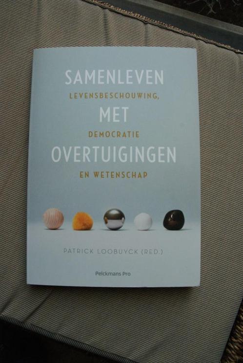 Samenleven met overtuigingen - Patrick Loobuyck, Boeken, Studieboeken en Cursussen, Nieuw, Hoger Onderwijs, Ophalen of Verzenden