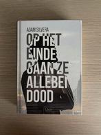 Adam Silvera - Op het einde gaan ze allebei dood, Ophalen of Verzenden, Zo goed als nieuw, Adam Silvera