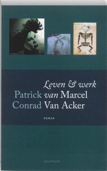 Te Koop LEVEN & WERK VAN MARCEL VAN ACKER Patrick Conrad, Boeken, Patrick Conrad, Kunst en Cultuur, Ophalen of Verzenden, Zo goed als nieuw
