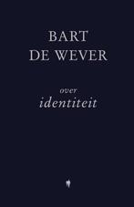 'Over Identiteit' - Bart De Wever, Boeken, Nieuw, Bart De Wever, Maatschappij en Samenleving, Ophalen