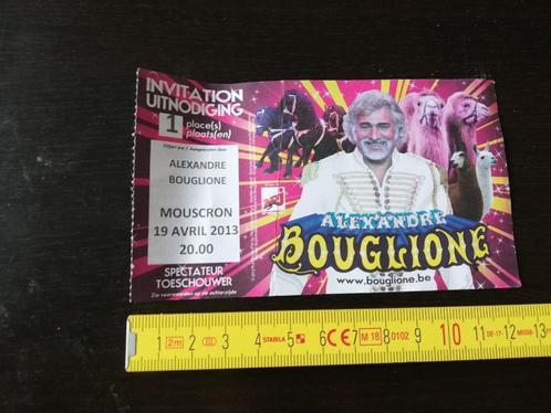 ticket cirque Alexandre Bouglione Mouscron 19 avril 2013, Collections, Collections Autre, Utilisé, Enlèvement ou Envoi