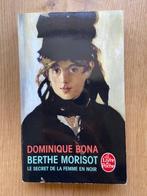 Livre Dominique Bona "Berthe Morisot", Ophalen of Verzenden, Zo goed als nieuw, Dominique Bona